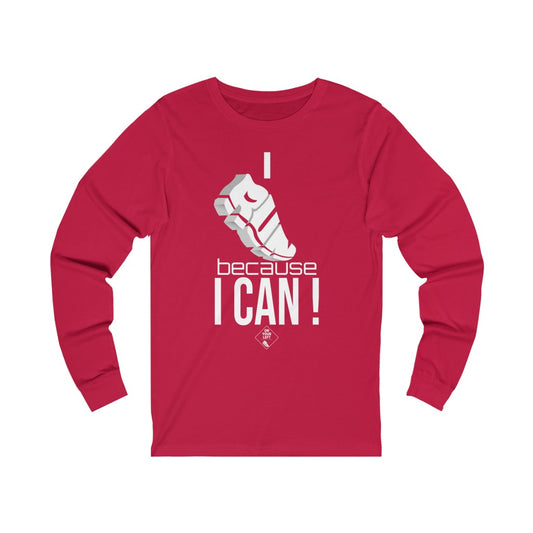 Unisex Jersey Long Sleeve Tee:  I RUN because I CAN !