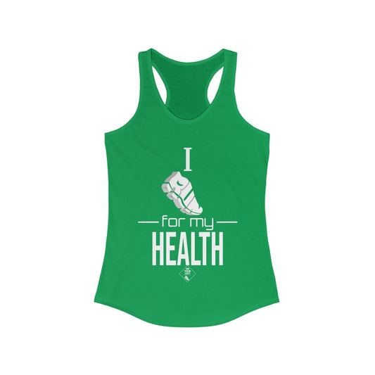 Women's Ideal Racerback Tank: I RUN for my Health