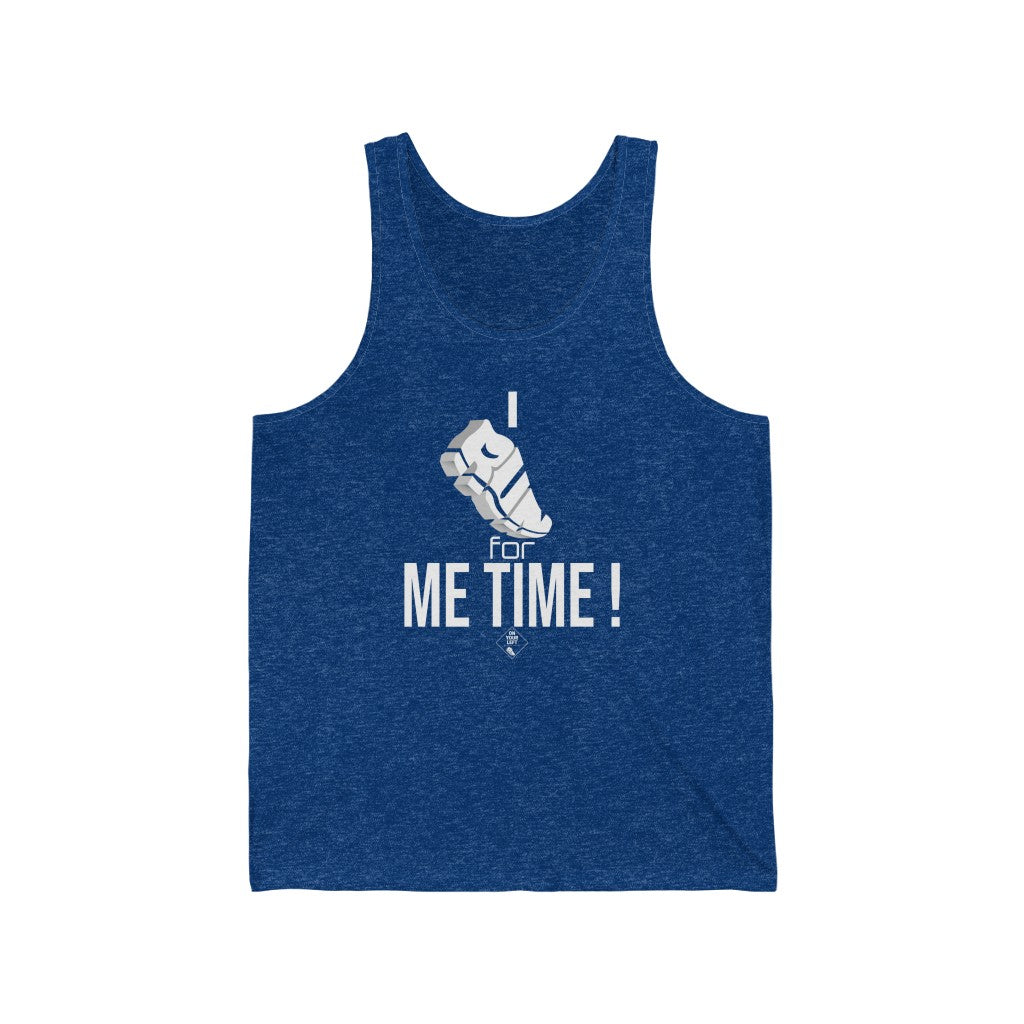 Unisex Jersey Tank: I RUN for Me Time!