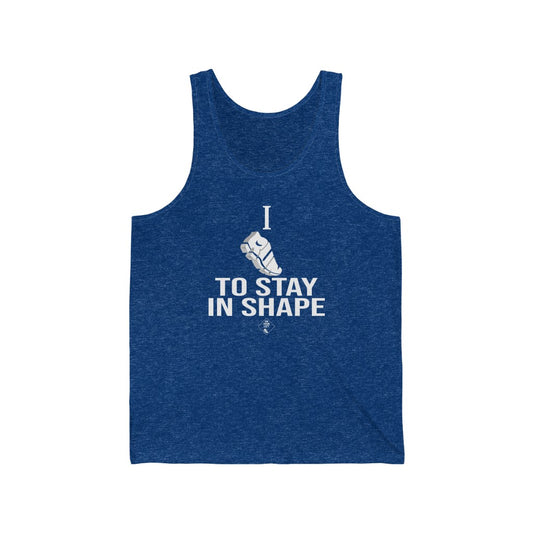 Unisex Jersey Tank: I RUN TO STAY IN SHAPE