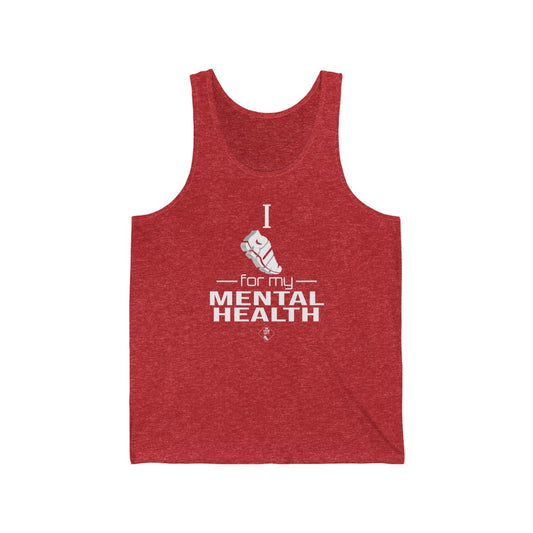 Unisex Jersey Tank: I Run for my Mental Health