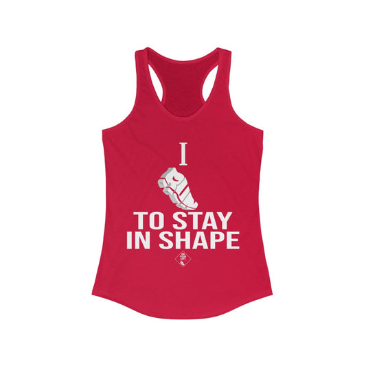 Women's Ideal Racerback Tank: I RUN TO STAY IN SHAPE