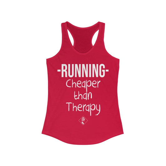 Women's Ideal Racerback Tank:  RUNNING - Cheaper Than Therapy