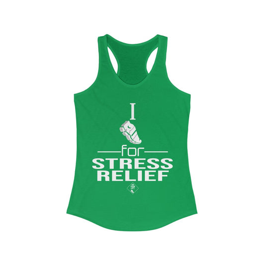 Women's Ideal Racerback Tank: I RUN for Stress Relief
