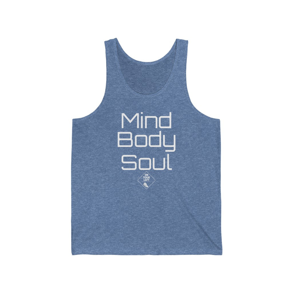 Unisex Jersey Tank: Mind, Body, & Soul