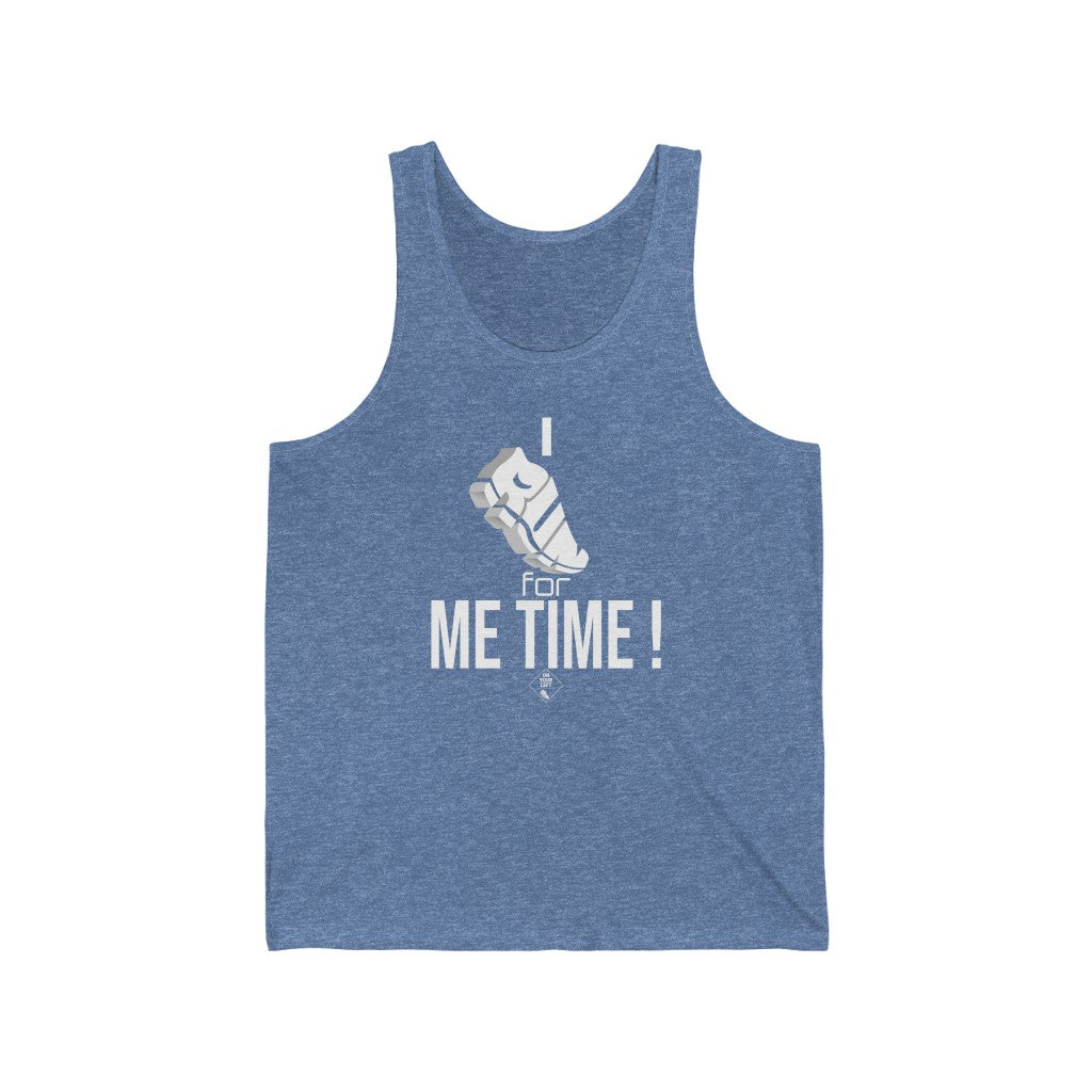 Unisex Jersey Tank: I RUN for Me Time!